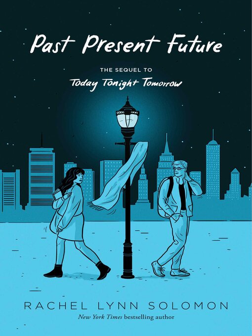 Title details for Past Present Future by Rachel Lynn Solomon - Wait list